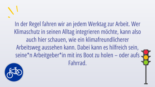 Einleitung klimafreundlicher Arbeitsweg, Grafik Fahrradweg-Schild, Grafik Ampel
