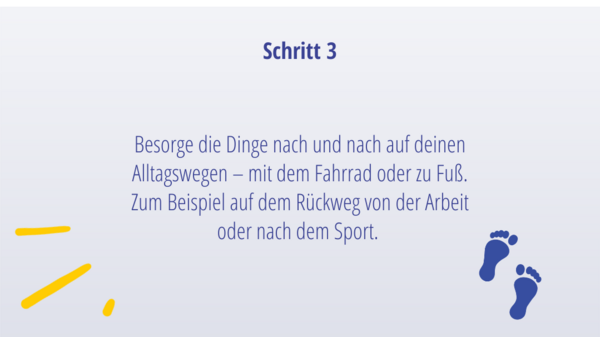 Schritt 2: Teile die Einkaufsliste in ‚tragbare‘ kleine bis mittelgroße Einkäufe auf.  