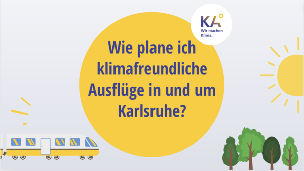 Header-Foto Ausflugstipp klimafreundliche Ausflüge in und um Karlsruhe