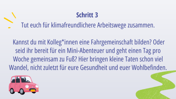 Fahrgemeinschaften bilden, Mini-Abenteuer zu Fuß