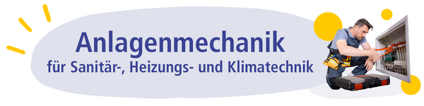Anlagenmechanik