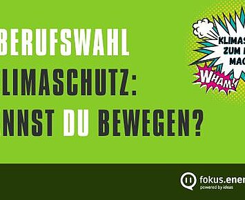 Klimaschutz zum Beruf machen: Was kannst du bewegen!